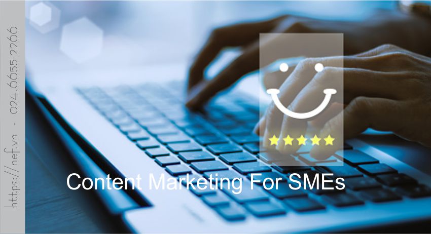 Chiến Lược Content Marketing Cho Doanh Nghiệp Nhỏ SME